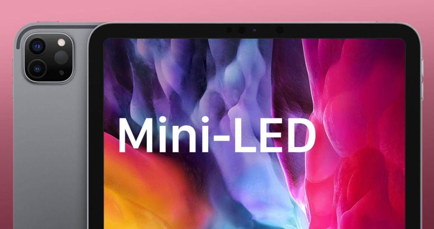 iPad Pro 2021 mini-LED screen