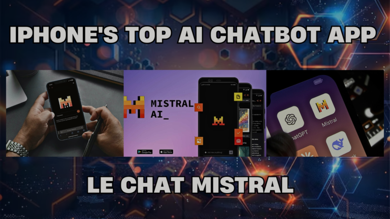 Unleash the Power: Meet Le Chat, iPhone’s Top AI Chatbot App – What’s the Buzz?