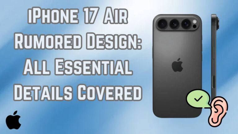 iPhone 17 Series Leak: Everything About iPhone 17 Air New Design!